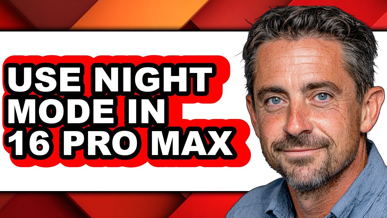 How to Use Night Mode in 16 Pro Max - Full Guide