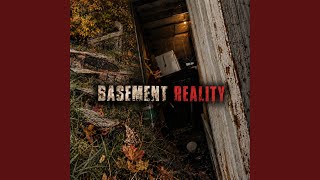 Basement Reality