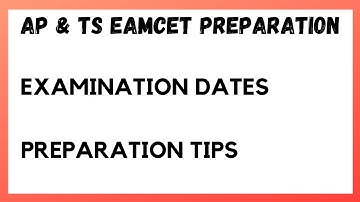 AP EAMCET 2022 EXAMINATION DATES ll PREPARATION TIPS ll