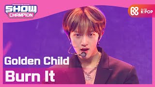 Download Lagu [Show Champion] [COMEBACK] 골든차일드 - 안아줄게 (Golden Child - Burn It) MP3