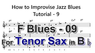 How to Improvise - Eb Blues - Tutorial for Tenor Sax -9 (Using 9th tension notes)