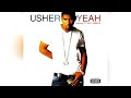 Usher Ft Lil Jon Ludacris Yeah Bass Boosted