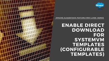 Enable Direct Download For SystemVM Temp. (Config T) | 