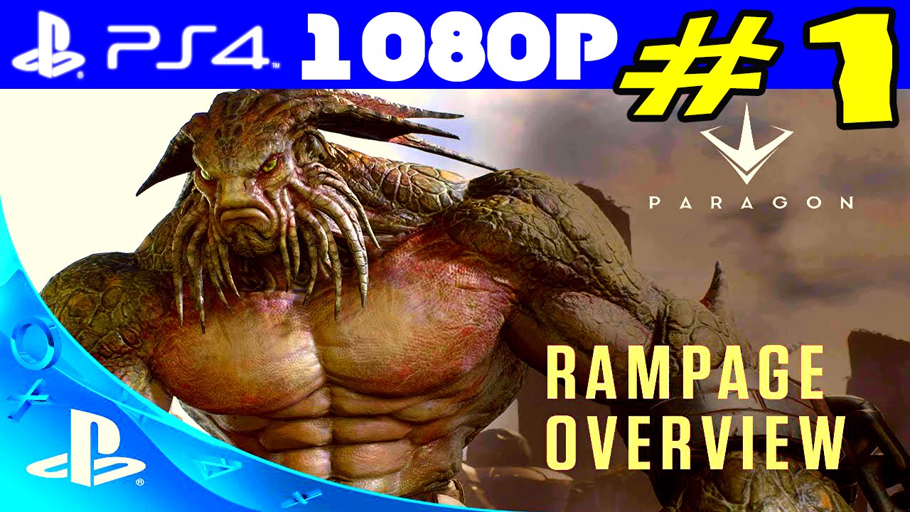 PARAGON ► Gameplay на PS4 ( #1 ) " Играем за РЭМПЭЙДЖ "