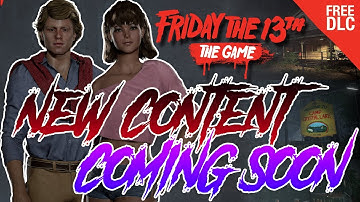 DLC Content Update!! | Smaller Maps! | New Counselor Emotes! | Friday the 13th: The Game