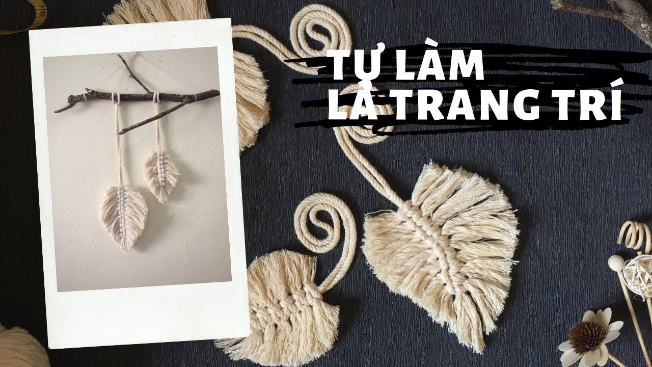 dây thừng trang trí tphcm New 2022 Hướng dẫn tự làm lá trang trí bằng dây thừng đơn giản nhất, đẹp nhất