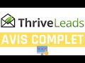 Thrive leads avis que vaut ce plugin wordpress de capture demail