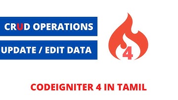 Codeigniter4 Tamil Beginner tutorial -CRUD Update/Edit Data from database #codeigniterintamil
