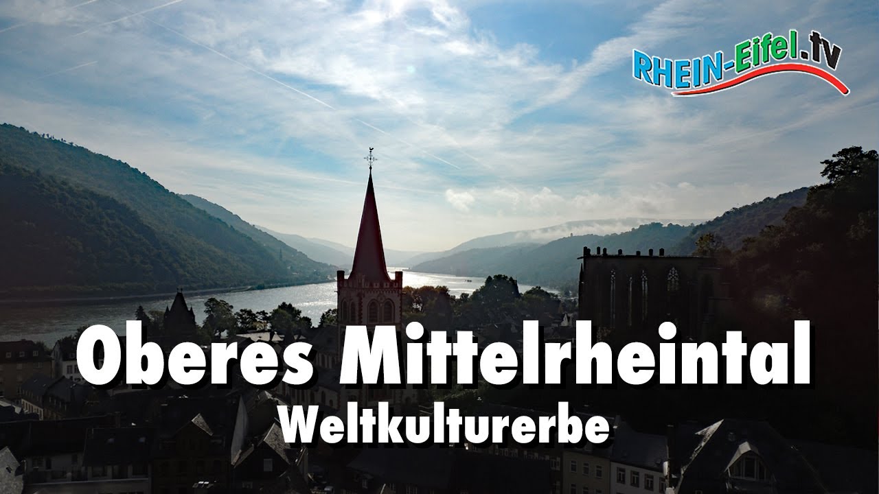 Oberes Mittelrheintal | UNESCO-Welterbe | Rhein-Eifel.TV
