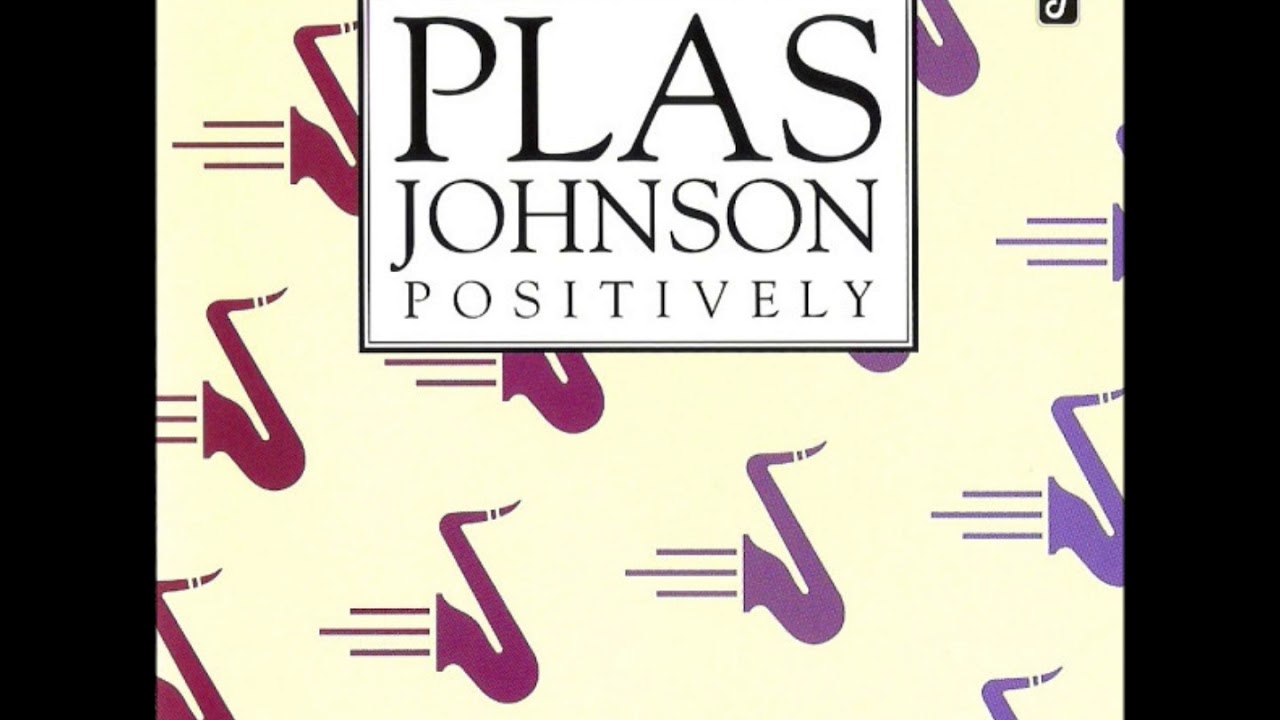 Plas Johnson ‎– Positively  - 09  - Dirty leg blues