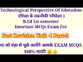 Technological Perspective Of Education B.Ed 1st semester Imortant MCQs For Exam Part-2