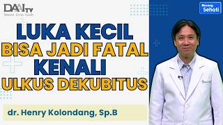Cara Mencegah Luka Baring atau Dekubitus pada Pasien Stroke | Bincang Sehati DAAI TV