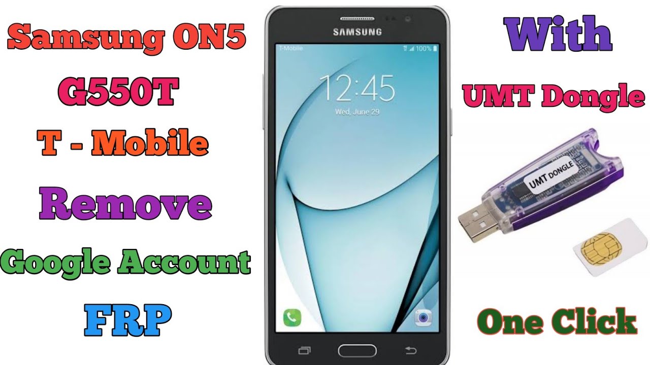 Samsung On5 (G550T) T- Mobile Remove Google Account Frp By Umt Dongle One  Click - Youtube