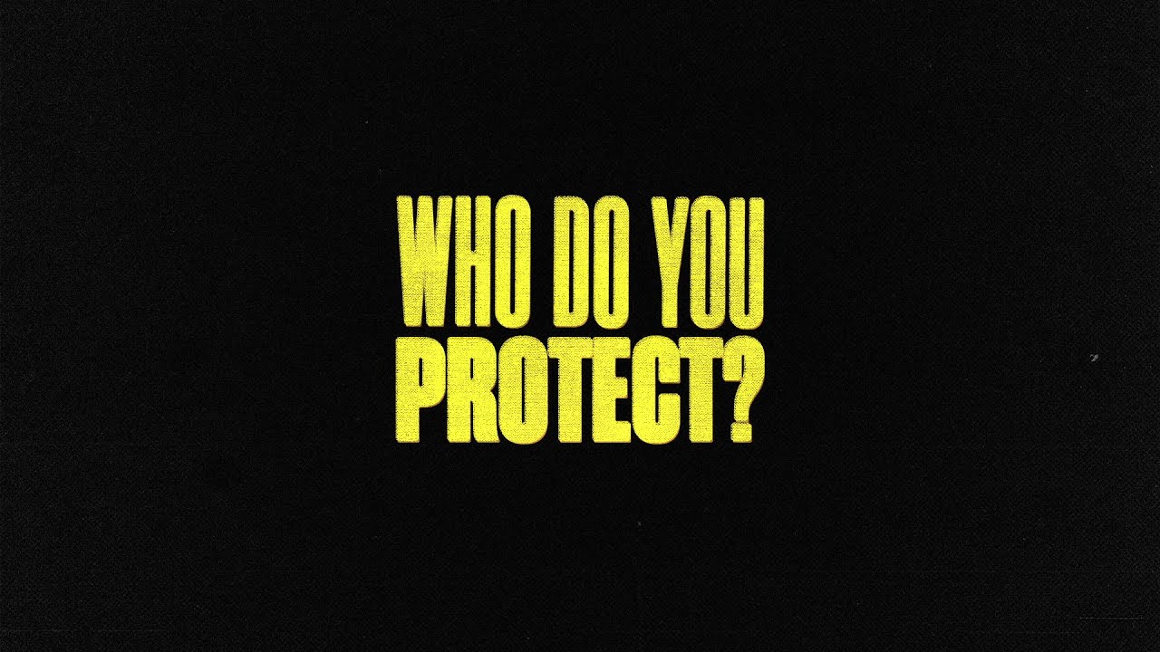 Who Do You Protect? | The Future Left