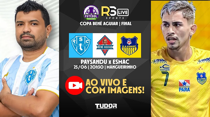 AO VIVO E COM IMAGENS! Paysandu x Esmac | Final Copa Bené Aguiar 2025