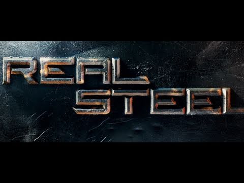 New Real Steel Movie: Official Theatrical Trailer