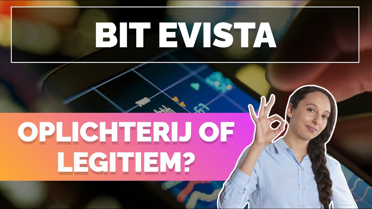 Beoordeling van Bit Evista - Wat zijn de 🤔 meningen over dit handelsplatform? 💰