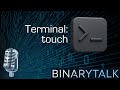 Das TOUCH Kommando im Terminal