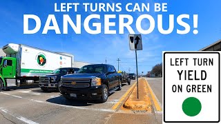 How To Make Safe Left Turns At Intersections Across Oncoming Traffic: Don