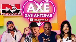 Axé Bahia das Antigas / Axé 90 as melhores