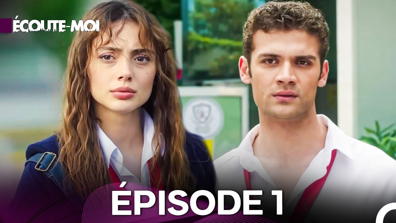 Écoute Moi Épisode 1