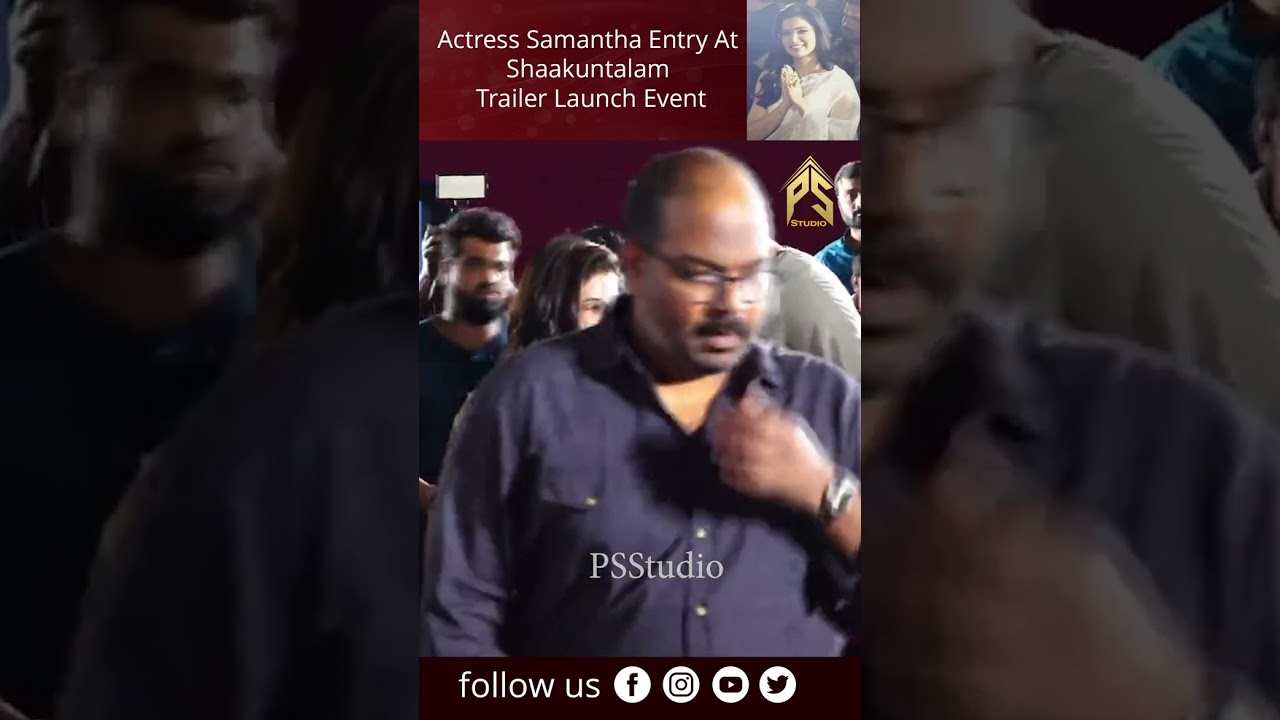 Actress Samantha Entry @ Shaakuntalam Trailer Launch Event 