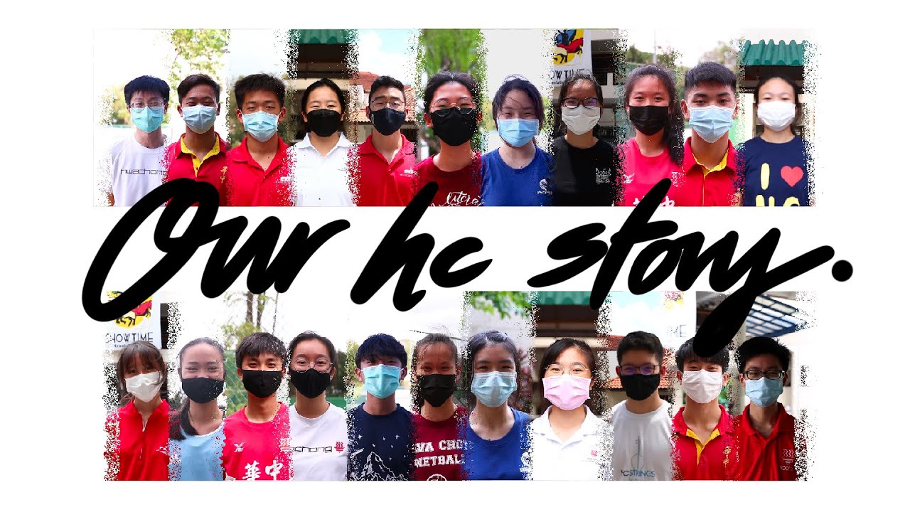 Our Hwa Chong Story YouTube