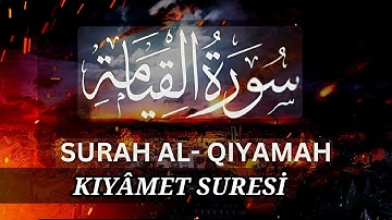 Kıyâmet Suresi / ( Türkçe Meâlli) / سورة القيامة