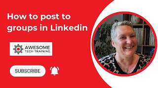 How to post to groups in LinkedIn