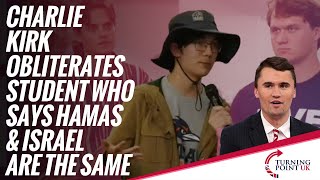 Charlie Kirk Obliterates Student Who Says Hamas & Israel Are The Same