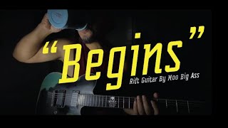 begins # riff guitar by moo big ass