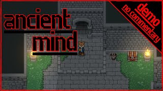 ANCIENT MIND ( DEMO ) ( NO COMMENTARY )