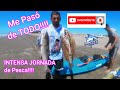 INTENSO DÍA DE PESCA...me pasó de TODO!!!