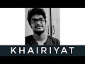 Khairiyat  chhichhore  arjith singh   cover by gopa jaswanth