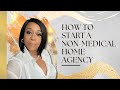 How to start a Non Medical Home Care Agency