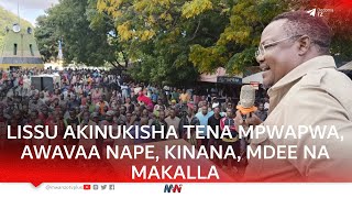 LISSU AKINUKISHA TENA MPWAPWA MJINI, AWAVAA MDEE, KINANA, NAPE NA MAKALLA, APIGILIA INSHU YA RUSHWA