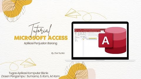 Tutorial Cara Membuat "Aplikasi Penjualan Barang" menggunakan Microsoft Access