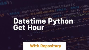 datetime python get hour
