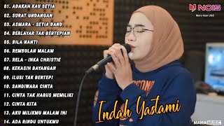Indah Yastami Full Album 'ADAKAH KAU SETIA' Lagu Galau Viral Tiktok 2024