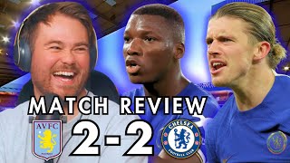 MATCH REVIEW: Chelsea 2 - 2 Villa: That SHOULD have been a WIN!