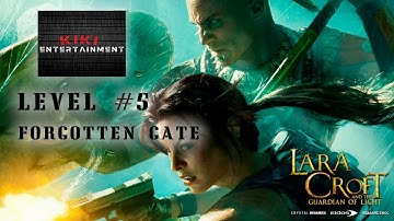 Lara Croft and the Guardian of Light (2010) - Level 5 - Forgotten Gate - Complete Walkthrough