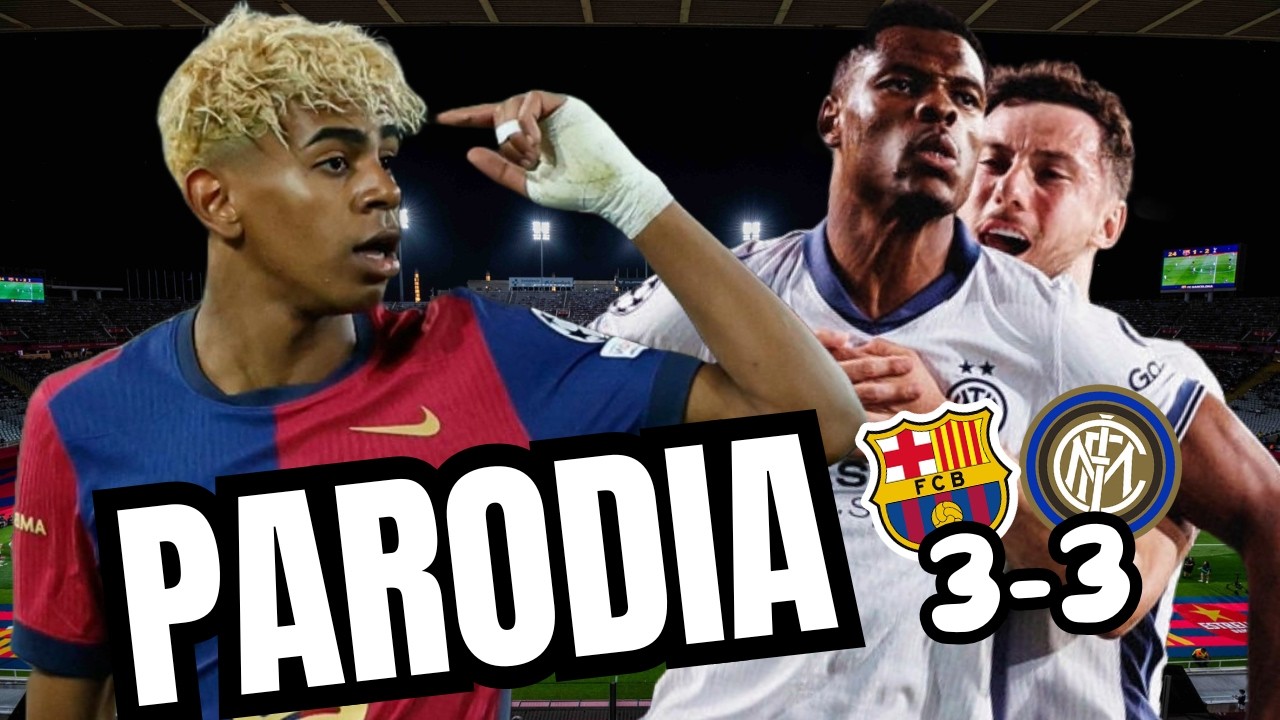 💥Canción 𝗕𝗔𝗥𝗖𝗘𝗟𝗢𝗡𝗔 𝘃𝘀 𝗜𝗡𝗧𝗘𝗥 3-3 | SEMIFINALES CHAMPIONS LEAGUE 24/25 (Parodia)