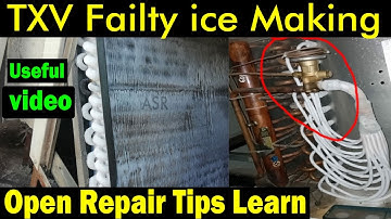 expansion valve faulty how open repair video TXV Defective after how know what is problem learn repr