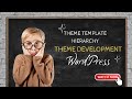 WordPress Theme Template Hierarchy Explained | | Web Explore