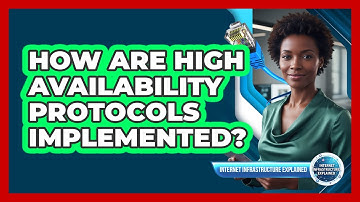 How Are High Availability Protocols Implemented?