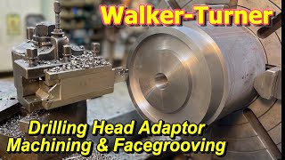 Walker-Turner Drilling Head Adaptor Plate Part 1: Lathe Work