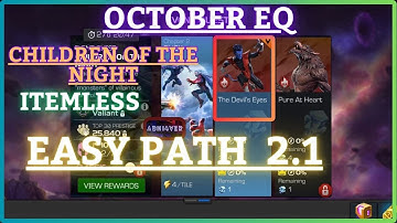 MCOC | EQ 2.1 | Easy Path | October EQ | CHILDREN OF THE NIGHT | Itemless |
