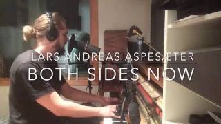 Both Sides Now - Lars Andreas Aspesæter chords