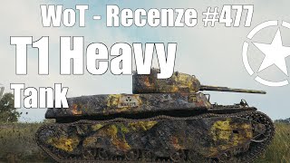 World of Tanks | T1 Heavy Tank (Recenze #477)