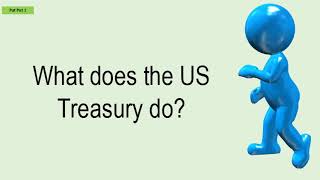 What Does The US Treasury Do?